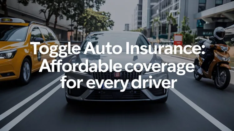 toggle auto insurance